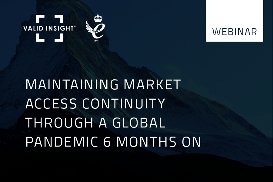 Maintaining market access continuity through a global pandemic 6 months on
